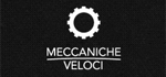 Meccaniche Veloci